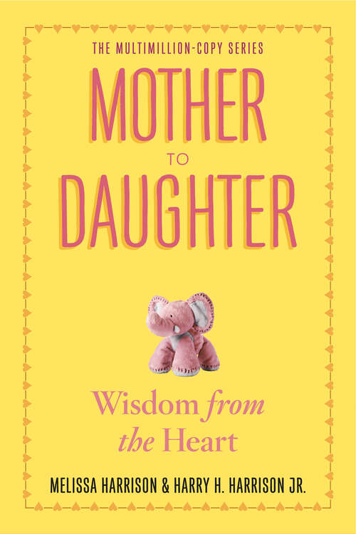 Book cover of Mother to Daughter, Revised Edition: Shared Wisdom from the Heart