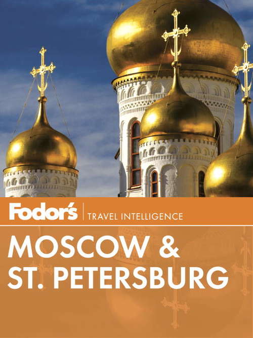 Book cover of Fodor's Moscow & St. Petersburg