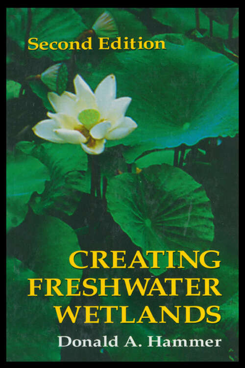 Book cover of Creating Freshwater Wetlands