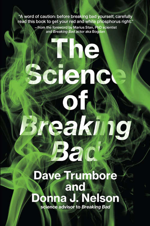 The Science of Breaking Bad (The\mit Press Ser.)