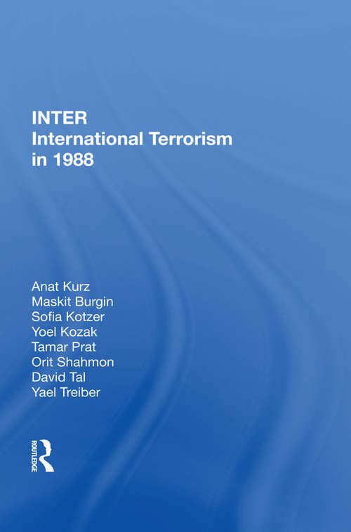 International Terrorism In 1988: International Terrorism In 1989