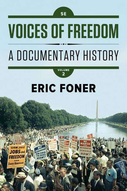 Voices of Freedom: A Documentary History, Volume 2