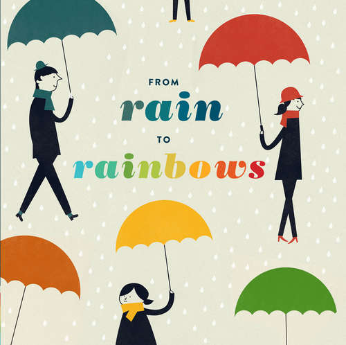 Book cover of From Rain to Rainbows