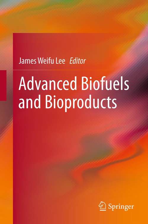 Book cover of Advanced Biofuels and Bioproducts