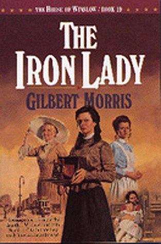 Book cover of The Iron Lady (House of Winslow, #19)