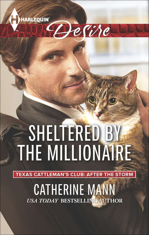 Book cover of Sheltered by the Millionaire (Texas Cattleman's Club: After the Storm #3)