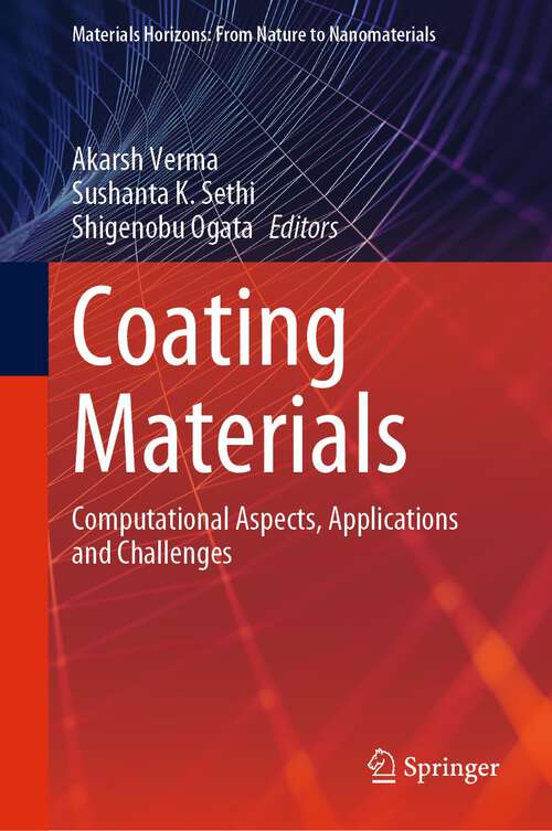 Book cover of Coating Materials: Computational Aspects, Applications and Challenges (1st ed. 2023) (Materials Horizons: From Nature to Nanomaterials)