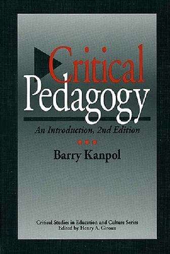 Book cover of Critical Pedagogy: An Introduction (2nd Edition) (Critical Studies in Education and Culture Series)