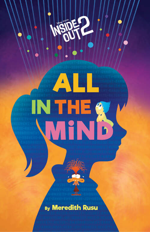 Book cover of Disney/Pixar Inside Out 2: All in the Mind