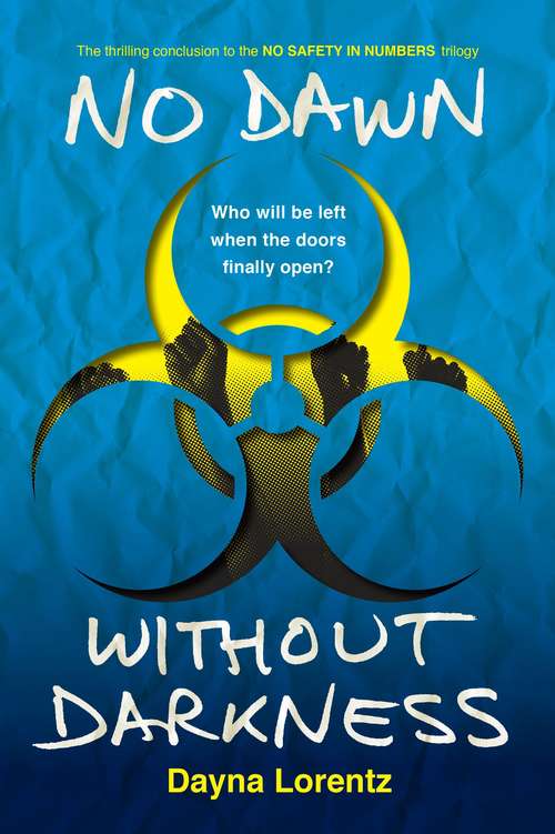 Book cover of No Dawn without Darkness: Book 3