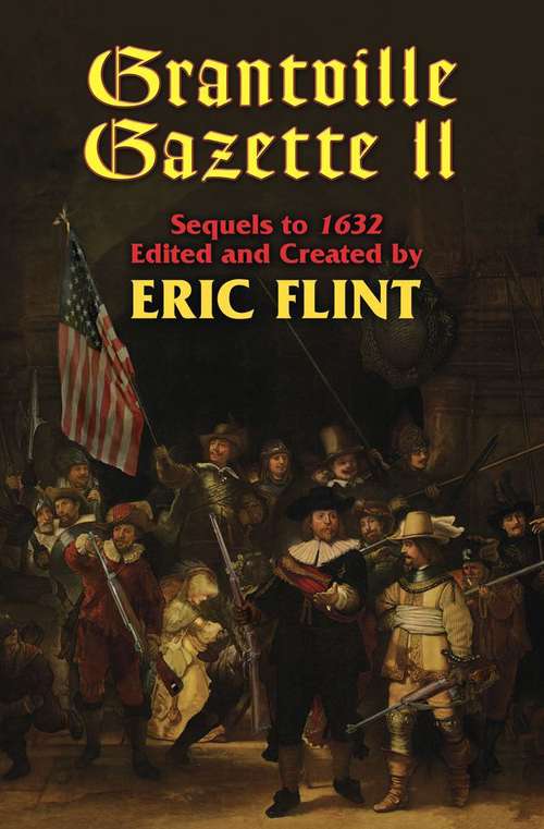 Book cover of Grantville Gazette Volume II