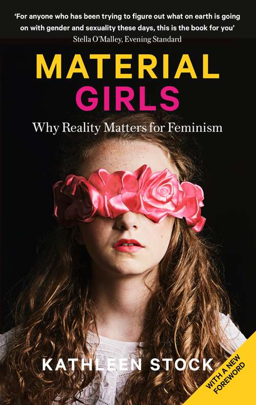 Book cover of Material Girls: Why Reality Matters for Feminism