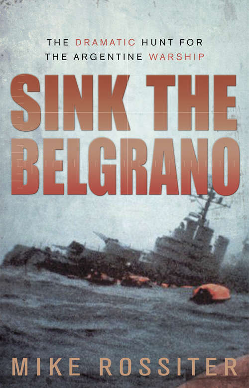 Book cover of Sink the Belgrano