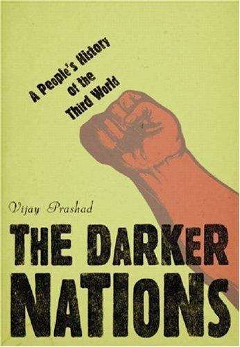 Book cover of The Darker Nations: A People's History of the Third World