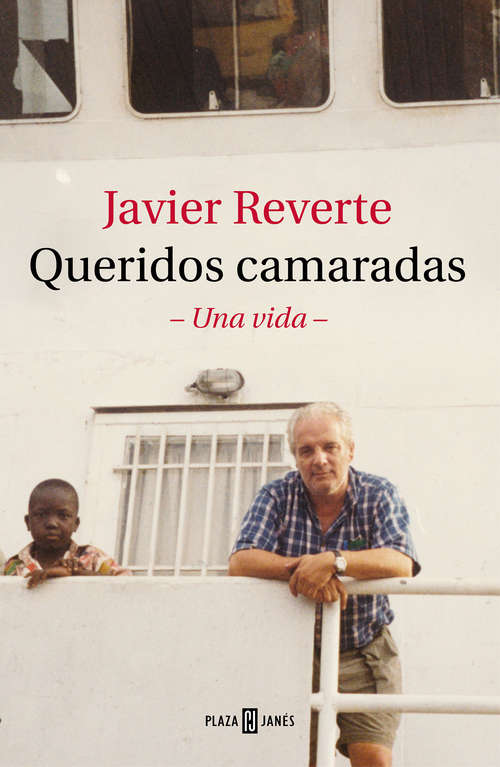 Book cover of Queridos camaradas: Una vida