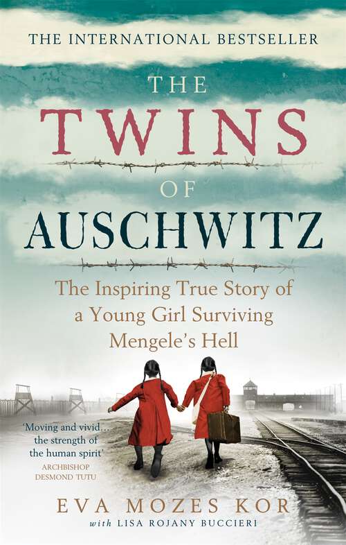 Book cover of The Twins of Auschwitz: The inspiring true story of a young girl surviving Mengele's hell