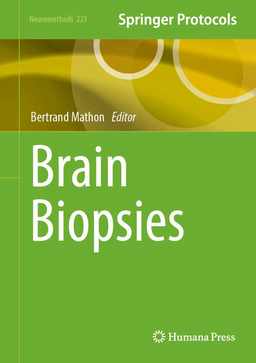 Book cover of Brain Biopsies (Neuromethods #223)