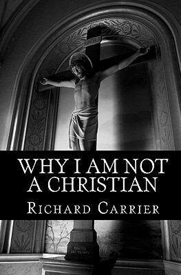 Book cover of Why I Am Not a Christian: Four Conclusive Reasons to Reject the Faith