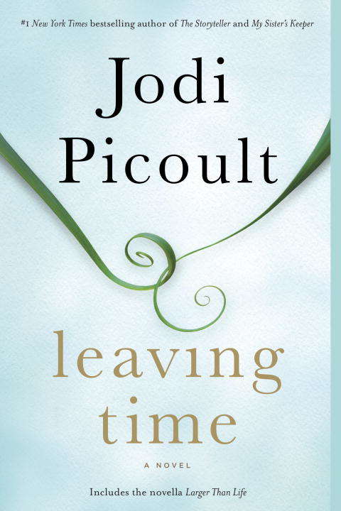 Book cover of Leaving Time: A Novel