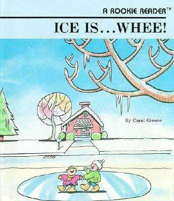 Ice Is... Whee!