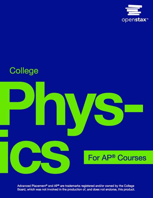 College Physics For AP® Courses