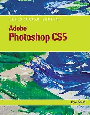 Book cover of Adobe® Photoshop® CS5: Illustrated