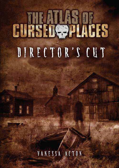 Book cover of Director's Cut (The Atlas of Cursed Places)