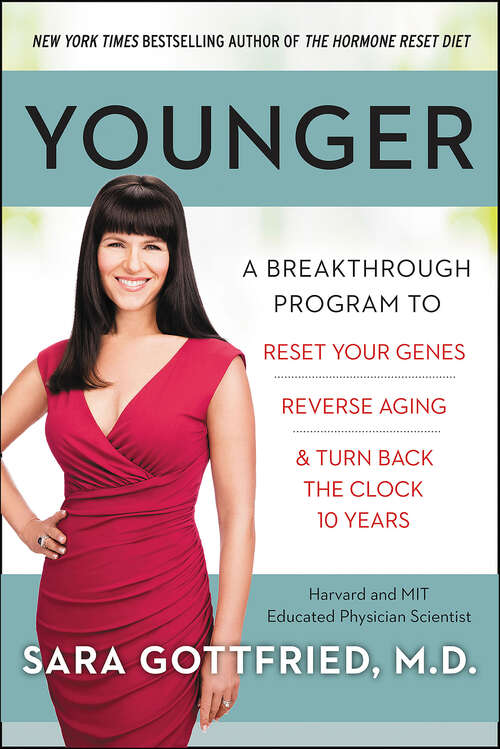 Book cover of Younger: A Breakthrough Program to Reset Your Genes, Reverse Aging, & Turn Back the Clock 10 Years