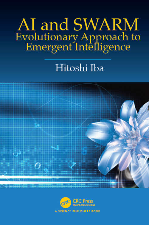 Book cover of AI and SWARM: Evolutionary Approach to Emergent Intelligence