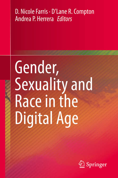 Cover image of Gender, Sexuality and Race in the Digital Age