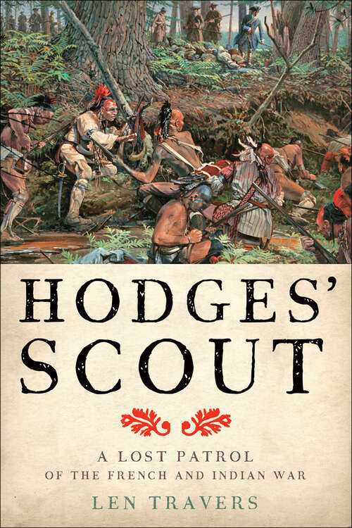 Book cover of Hodges' Scout: A Lost Patrol of the French and Indian War (War/Society/Culture)