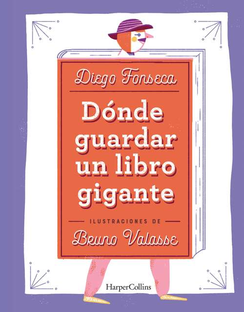 Book cover of Dónde guardar un libro gigante