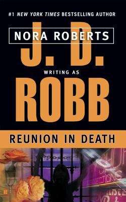 Book cover of Reunion in Death (In Death #14)