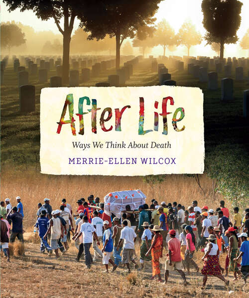 Book cover of After Life: Ways We Think About Death