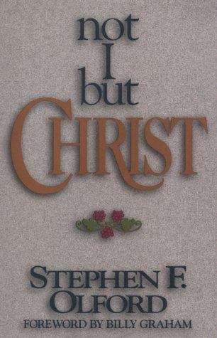 Book cover of Not I, But Christ