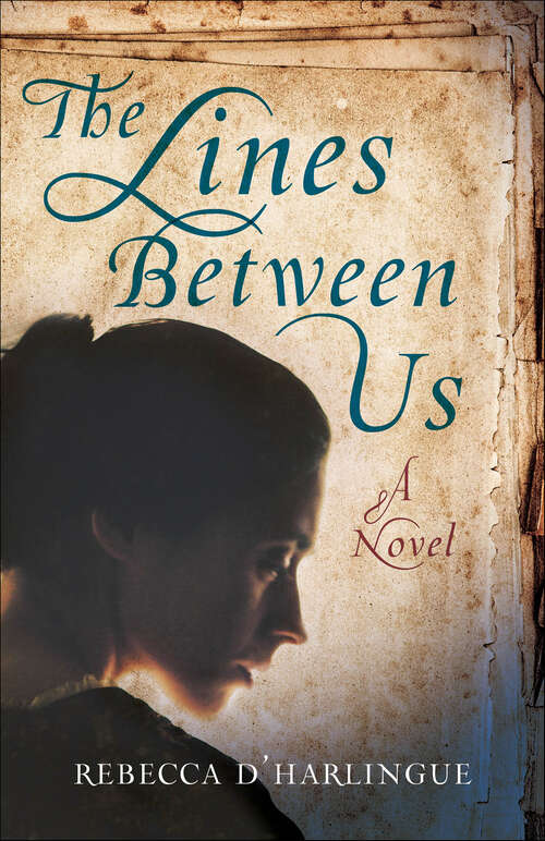 Book cover of The Lines Between Us: A Novel