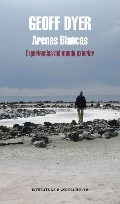 Book cover of Arenas blancas: Experiencias del mundo exterior