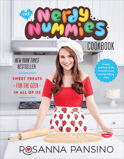 Book cover of The Nerdy Nummies Cookbook: Sweet Treats for the Geek in All of Us