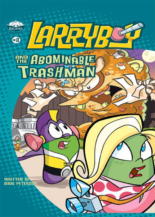 Book cover of LarryBoy and the Abominable Trashman!