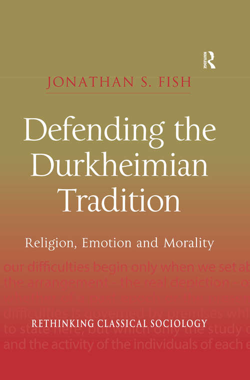 Cover image of Defending the Durkheimian Tradition