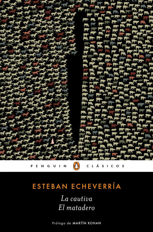 Book cover of La cautiva/ El matadero