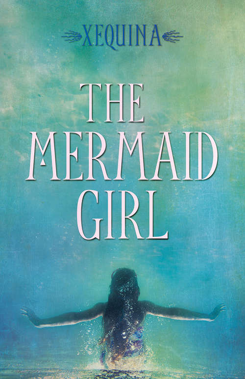 Book cover of The Mermaid Girl