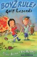 Golf legends (Boyz Rule!)