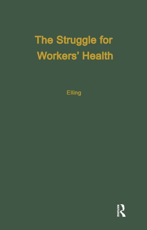 The Struggle for Workers' Health