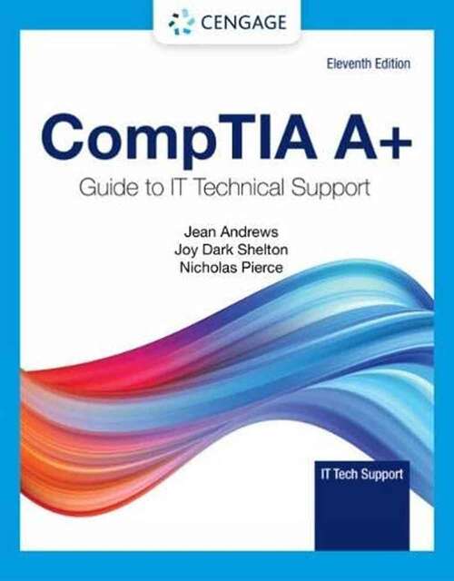 Comptia A+ Guide To Information Technology Technical Support