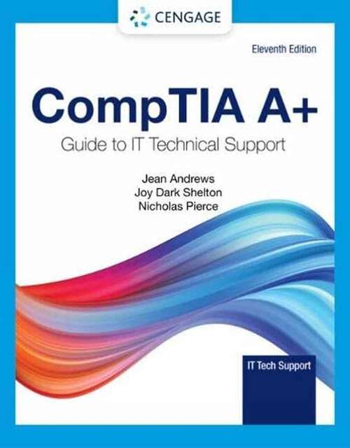 Book cover of Comptia A+ Guide To Information Technology Technical Support (11)
