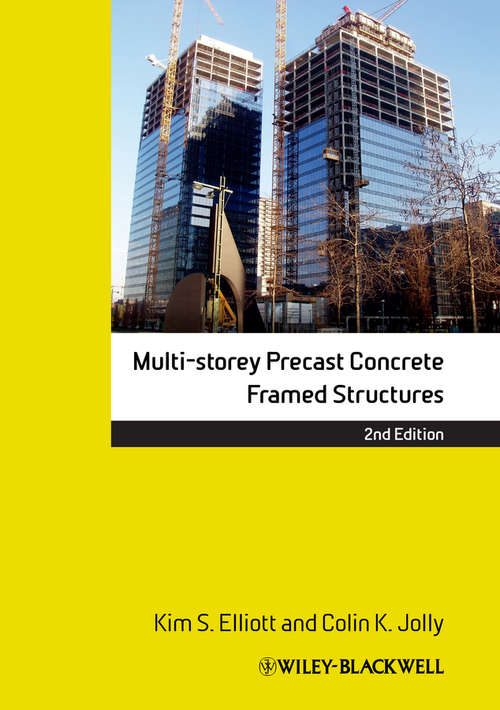 Multi-Storey Precast Concrete Framed Structures