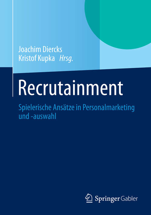 Book cover of Recrutainment: Spielerische Ansätze in Personalmarketing und -auswahl (2014)