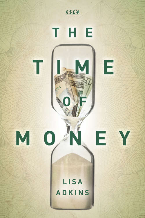 Book cover of The Time of Money (Currencies: New Thinking for Financial Times)