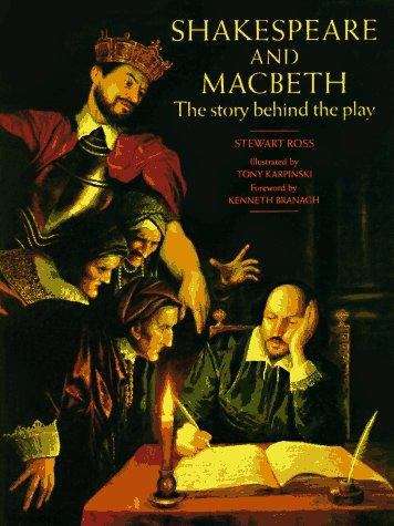 Book cover of Shakespeare And Macbeth: The Story Behind the Play